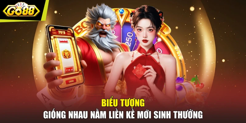 Biểu tượng giống nhau nằm liền kề mới sinh thưởng