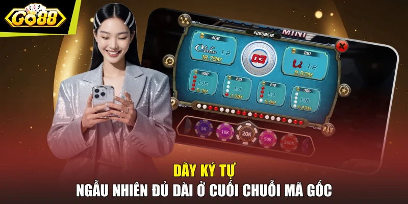 Dãy ký tự ngẫu nhiên đủ dài ở cuối chuỗi mã gốc