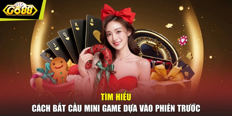 Tìm hiểu cách bắt cầu mini game dựa vào phiên trước